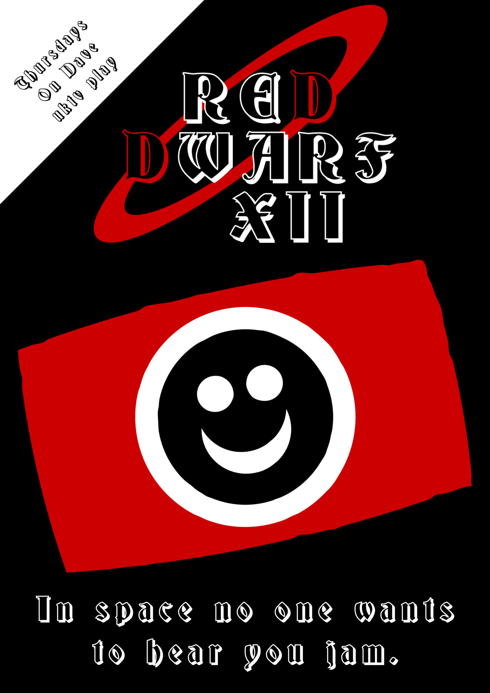 Red Dwarf XII: In Space No One Wants To Hear You Jam | Poster By Bibfury